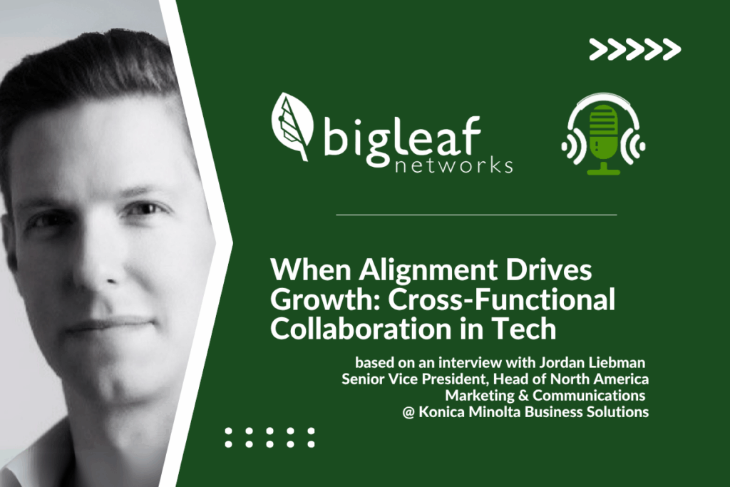 Jordan Liebman, marketing executive, cross-functional collaboration in tech, Episode 15