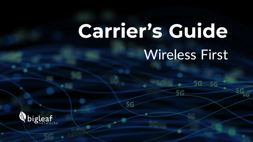 Bigleaf Carrier’s Guide: Wireless-First cover image with abstract 5G network lines representing wireless connectivity and business continuity.