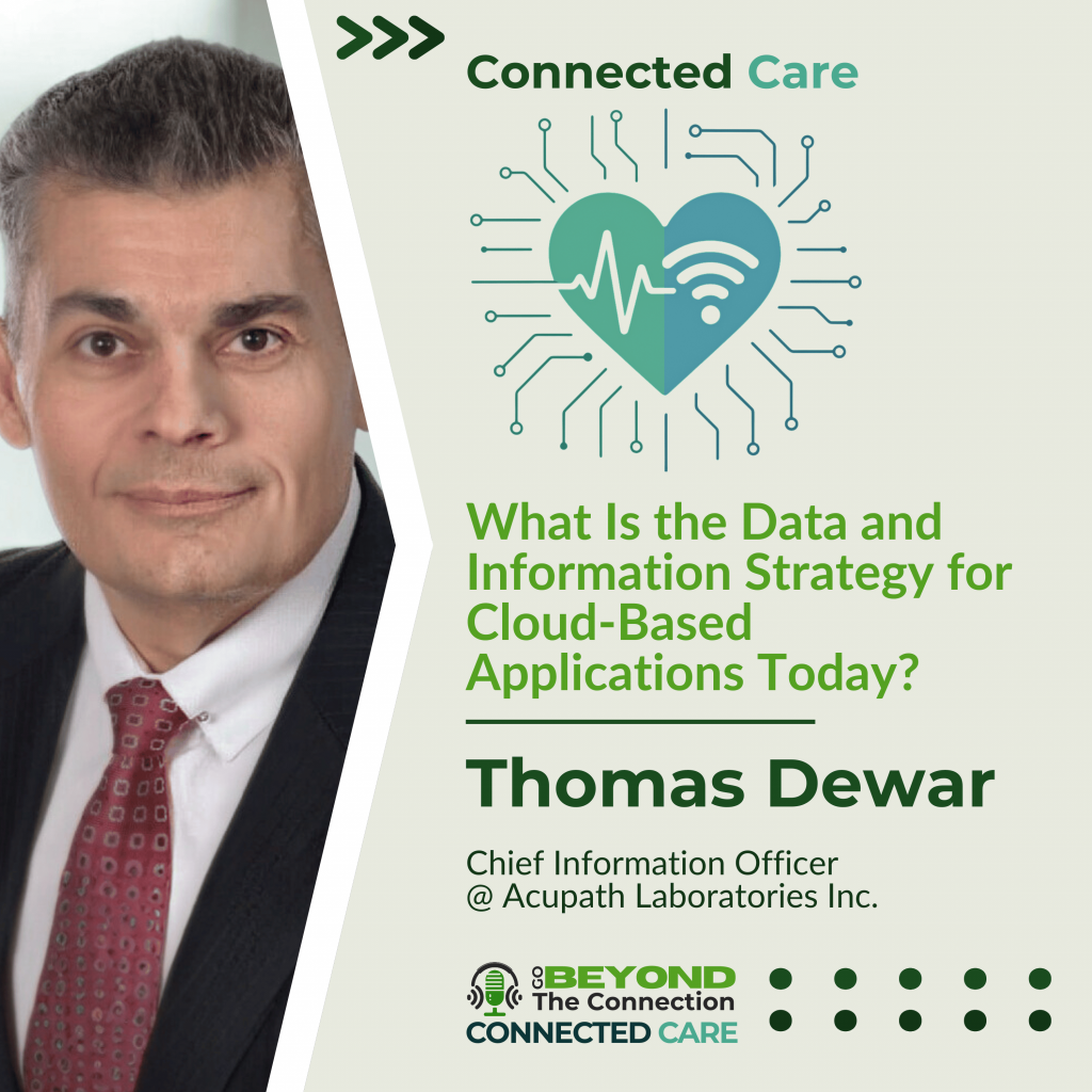 Thomas Dewar CIO Acupath Laboratories discussing cloud-based data strategy and sustainable IT systems